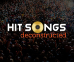 hit songs deconstructed